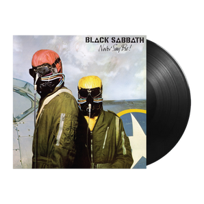 Never Say Die! Vinyl LP
