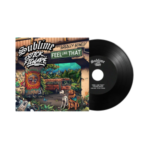 Feel Like That (feat. Bradley Nowell): Limited Vinyl 7" Single