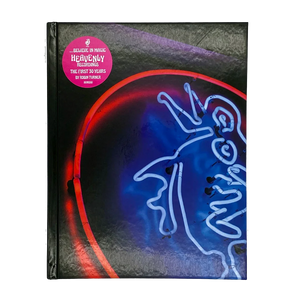 Believe In Magic - 30 Years Of Heavenly Recordings: Hardback Book
