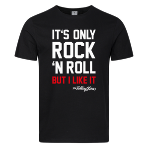 It's Only Rock N Roll T-Shirt