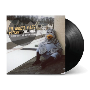 Surburbia, I've Given You All and Now I'm Nothing: Vinyl LP
